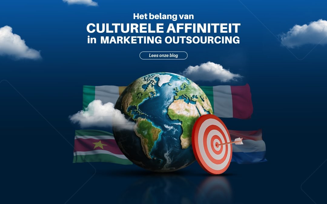 Het belang van culturele affiniteit in marketingoutsourcing