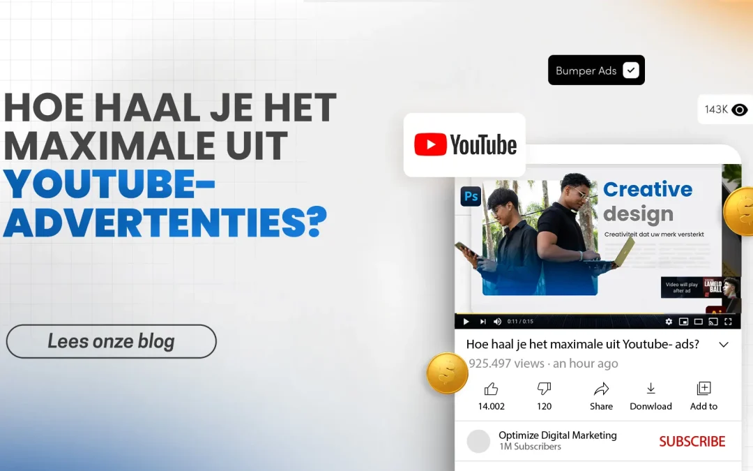 Hoe haal je het maximale uit YouTube-advertenties?