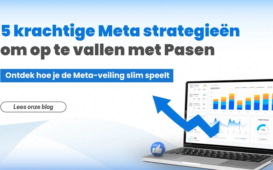 5 krachtige Meta strategieën om op te vallen met Pasen