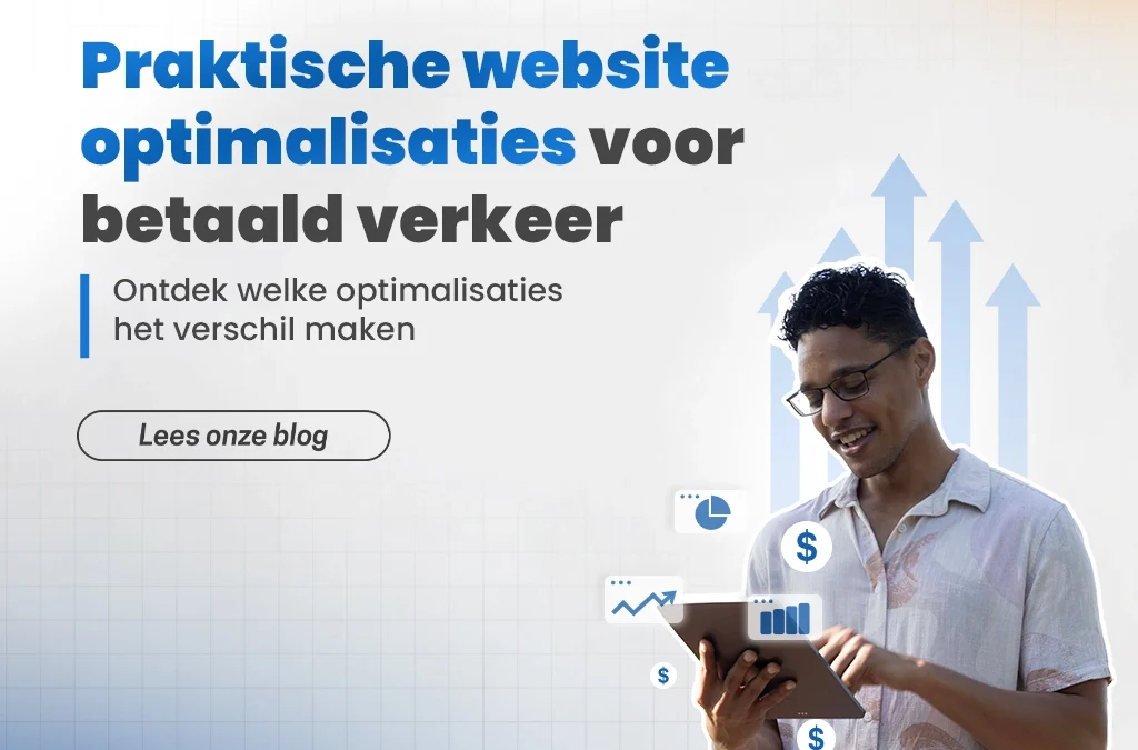 Praktische website optimalisaties voor betaald verkeer