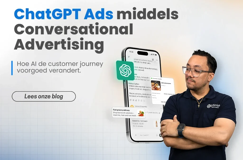 ChatGPT Ads middels Conversational Advertising: hoe AI straks de customer journey verandert